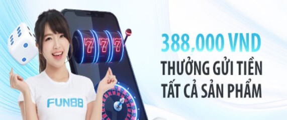 Khuyến mãi Fun88 - Gửi tiền mỗi ngày nhận quà hấp dẫn Khuyến mãi Fun88 - Gửi tiền mỗi ngày nhận quà hấp dẫn