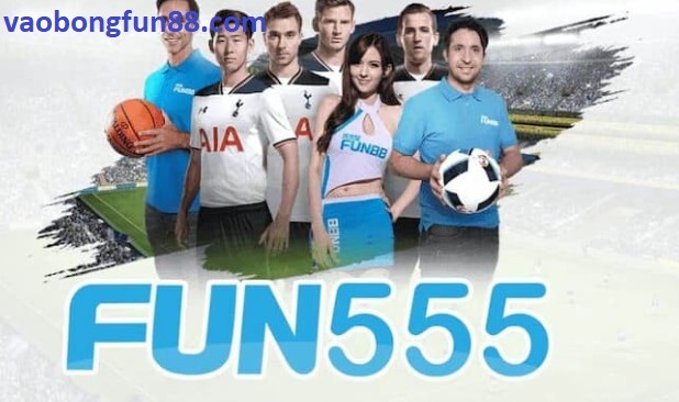 Fun555 - Địa chỉ Nhà Cái Dự Phòng của Fun88 Fun555 - Địa chỉ Nhà Cái Dự Phòng của Fun88